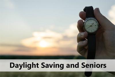 Daylight Savings and Seniors