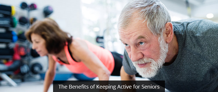 The Benefits of Keeping Active for Seniors
