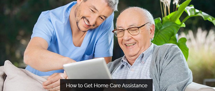 How to Get Home Care Assistance
