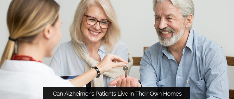 Executive home care, Can Alzheimer's Patients Live in Their Own Homes?