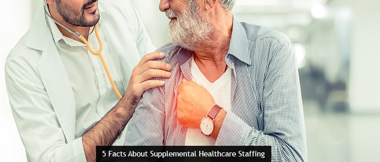 5 Facts About Supplemental Healthcare Staffing