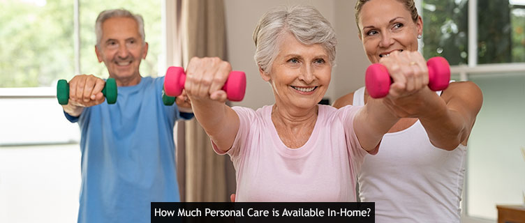 How Much Personal Care is Available In-Home?