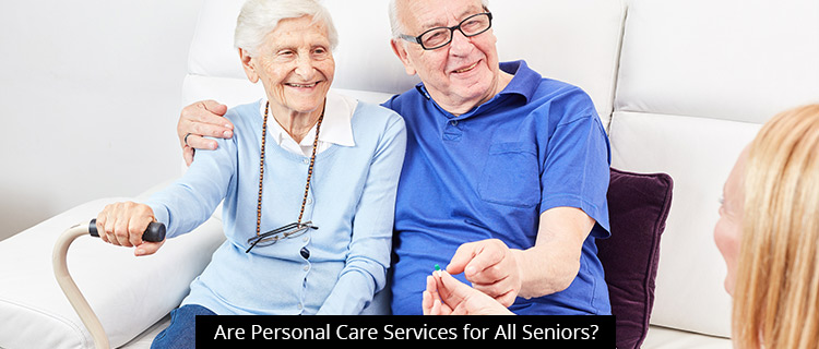 Are Personal Care Services for All Seniors?