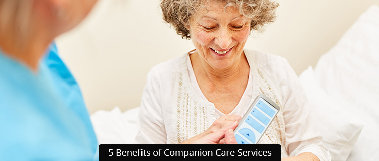 5 Benefits of Companion Care Services