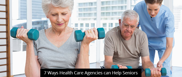 7 Ways Health Care Agencies Can Help Seniors