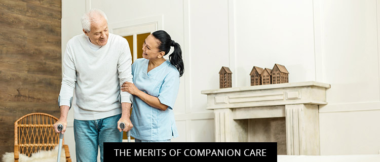 The Merits Of Companion Care