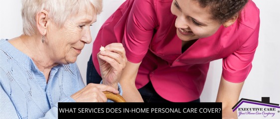 What Services Does In-Home Personal Care Cover?
