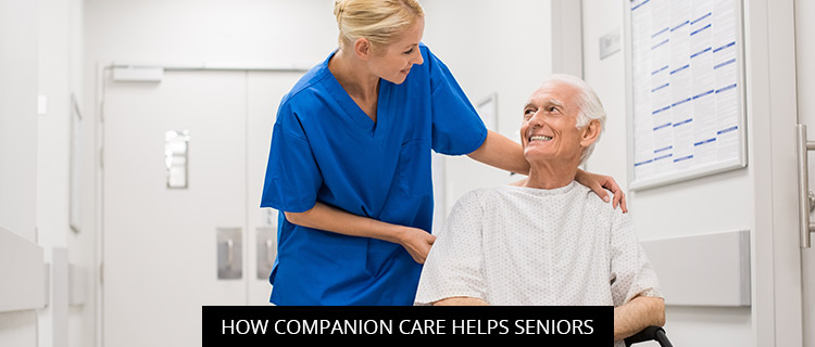 How Companion Care Helps Seniors